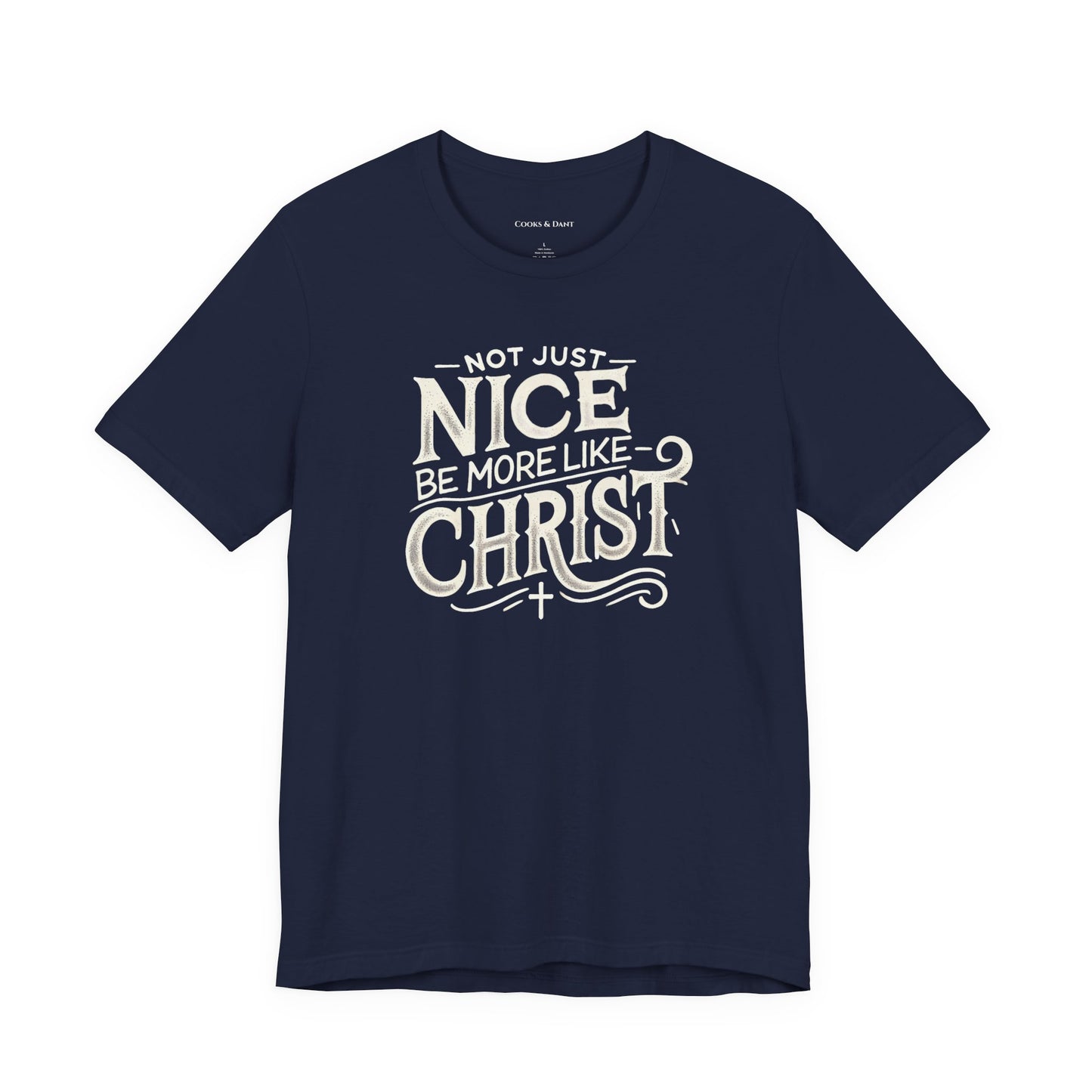 Be More Like Christ Inspirational Tee