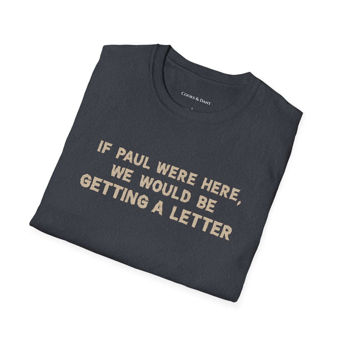 If Paul Were Here Tee