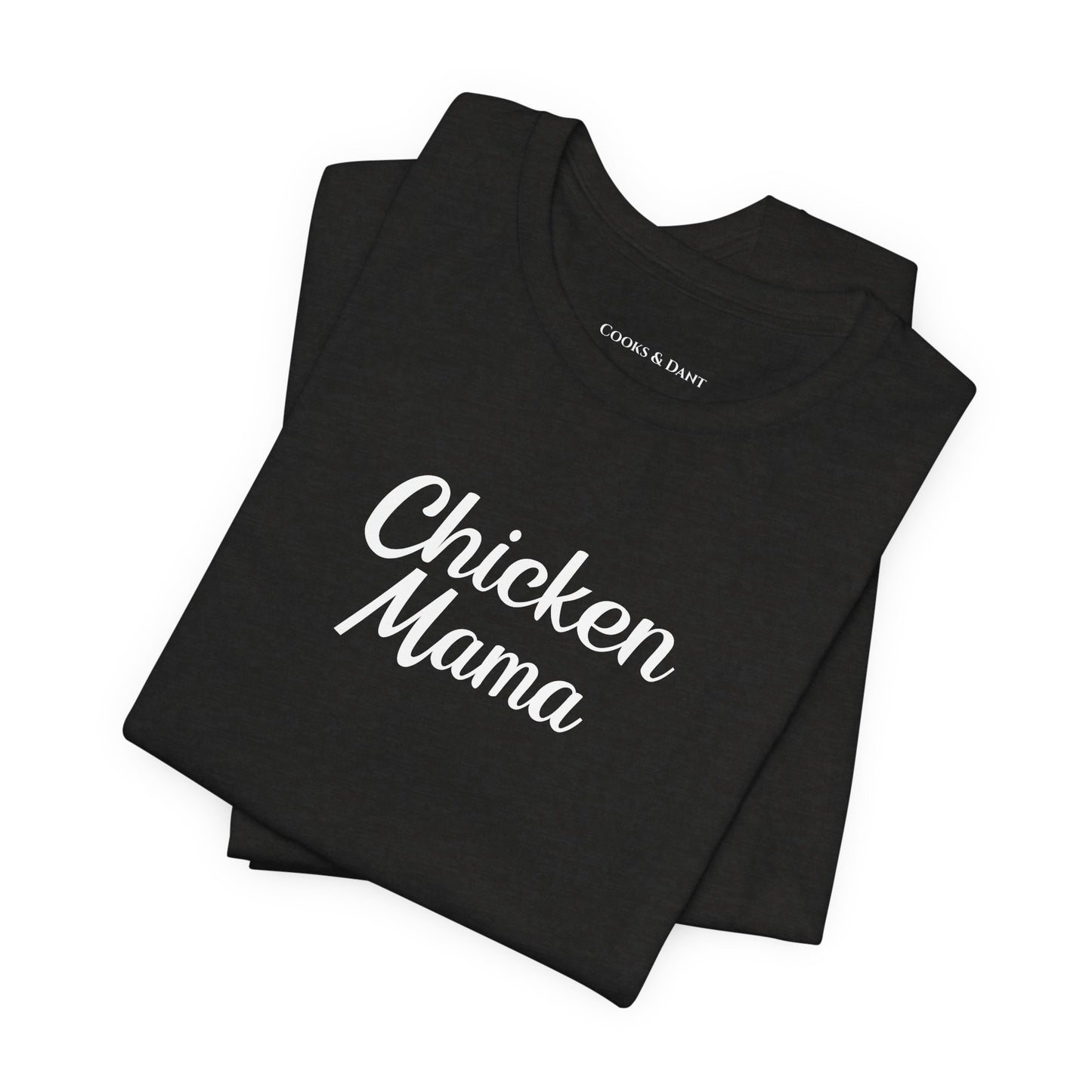 Chicken Mama Tee
