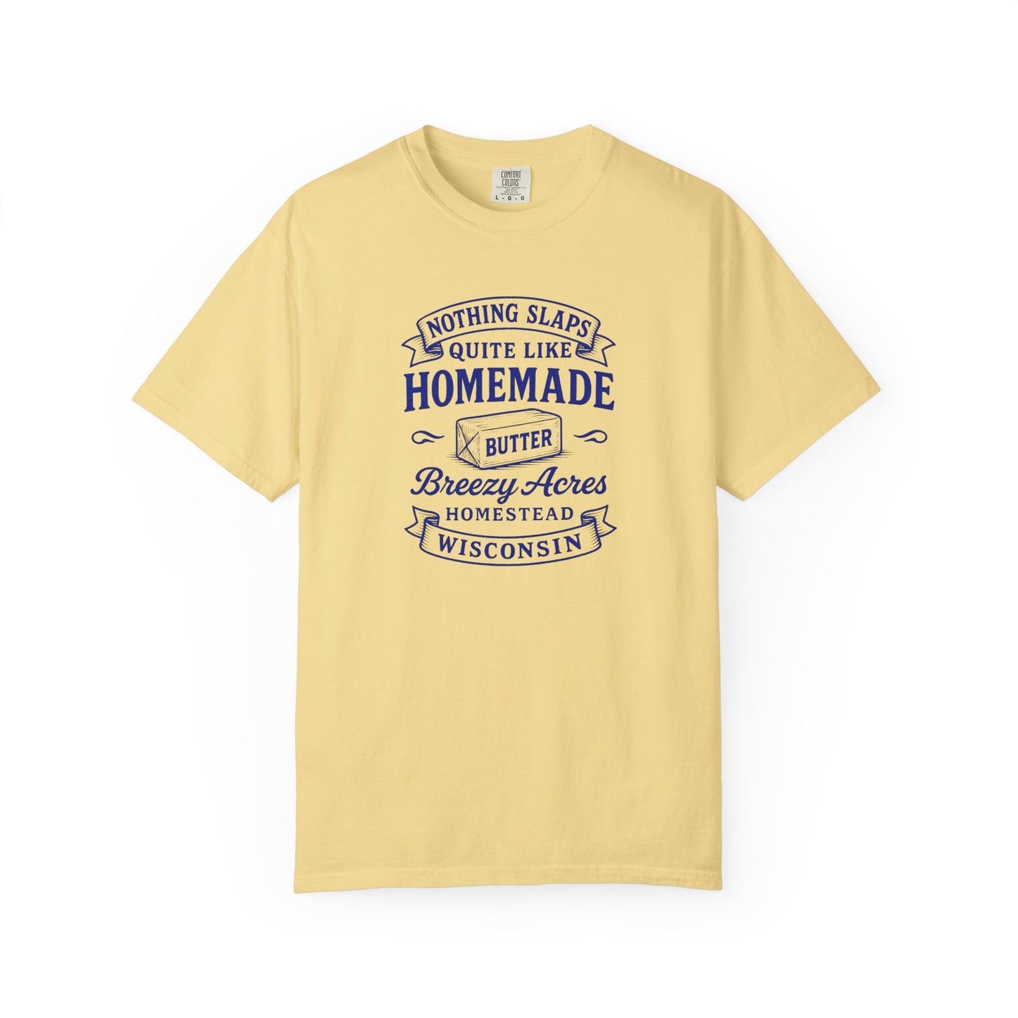 Breezy Acres Homestead Wisconsin - Homemade Butter Tee