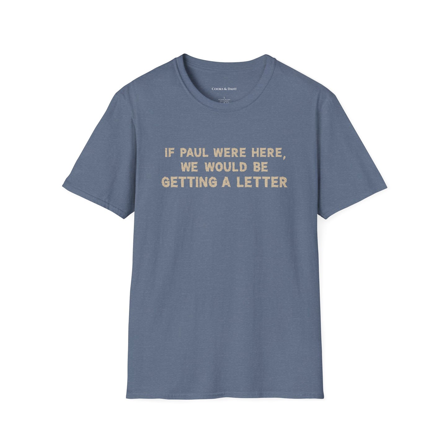 If Paul Were Here Tee