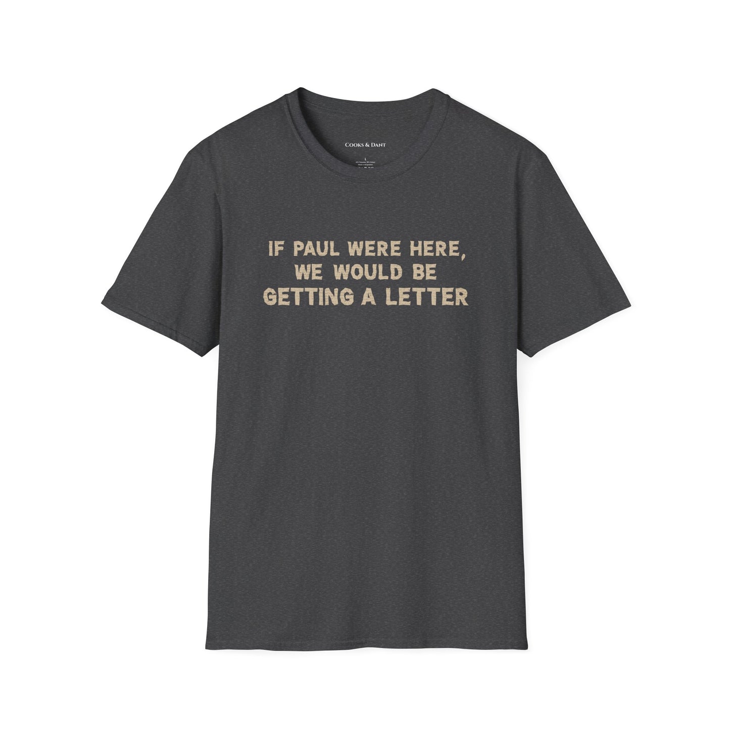 If Paul Were Here Tee