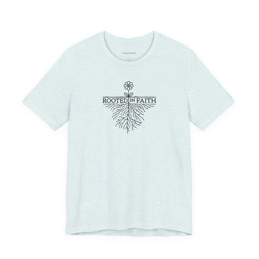 Rooted in Faith Tee