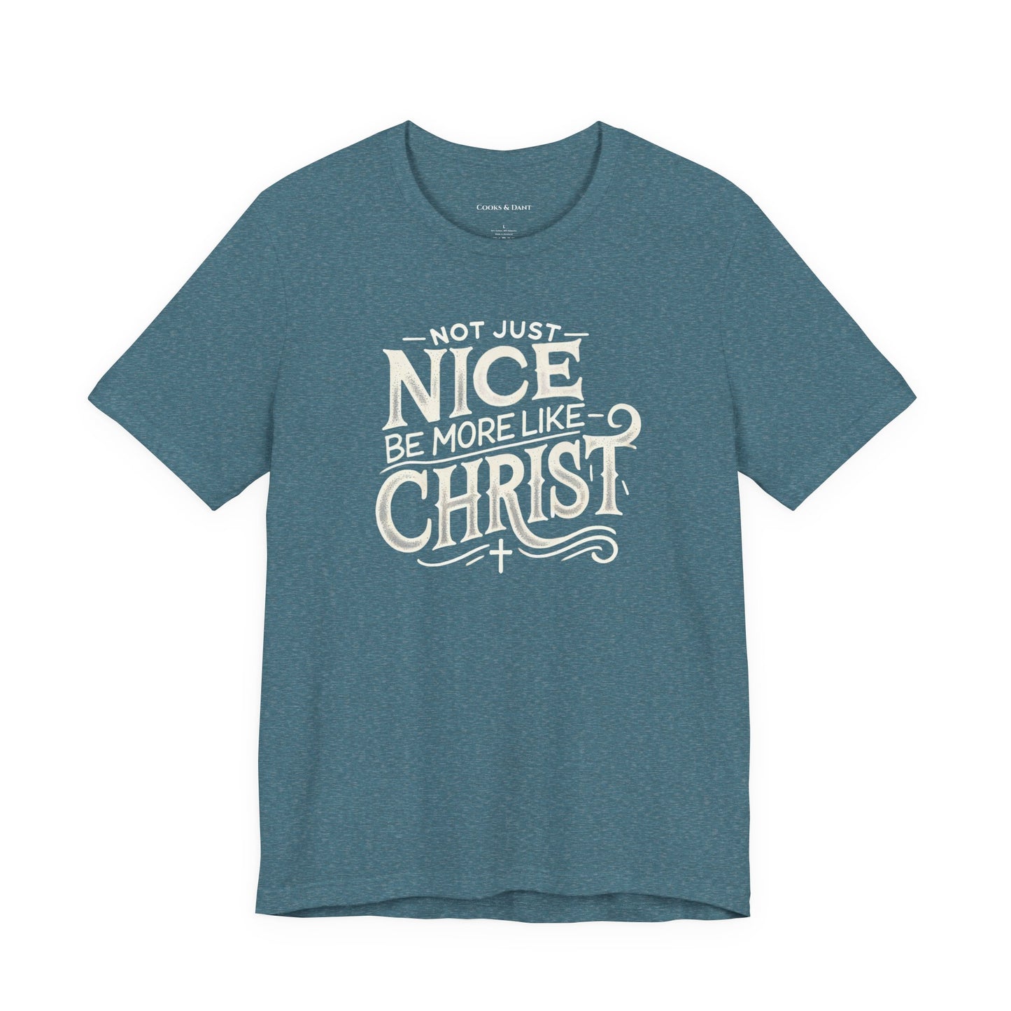 Be More Like Christ Inspirational Tee