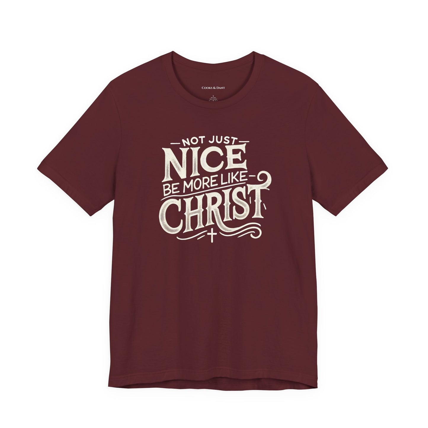 Be More Like Christ Inspirational Tee