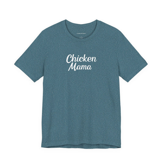 Chicken Mama Tee
