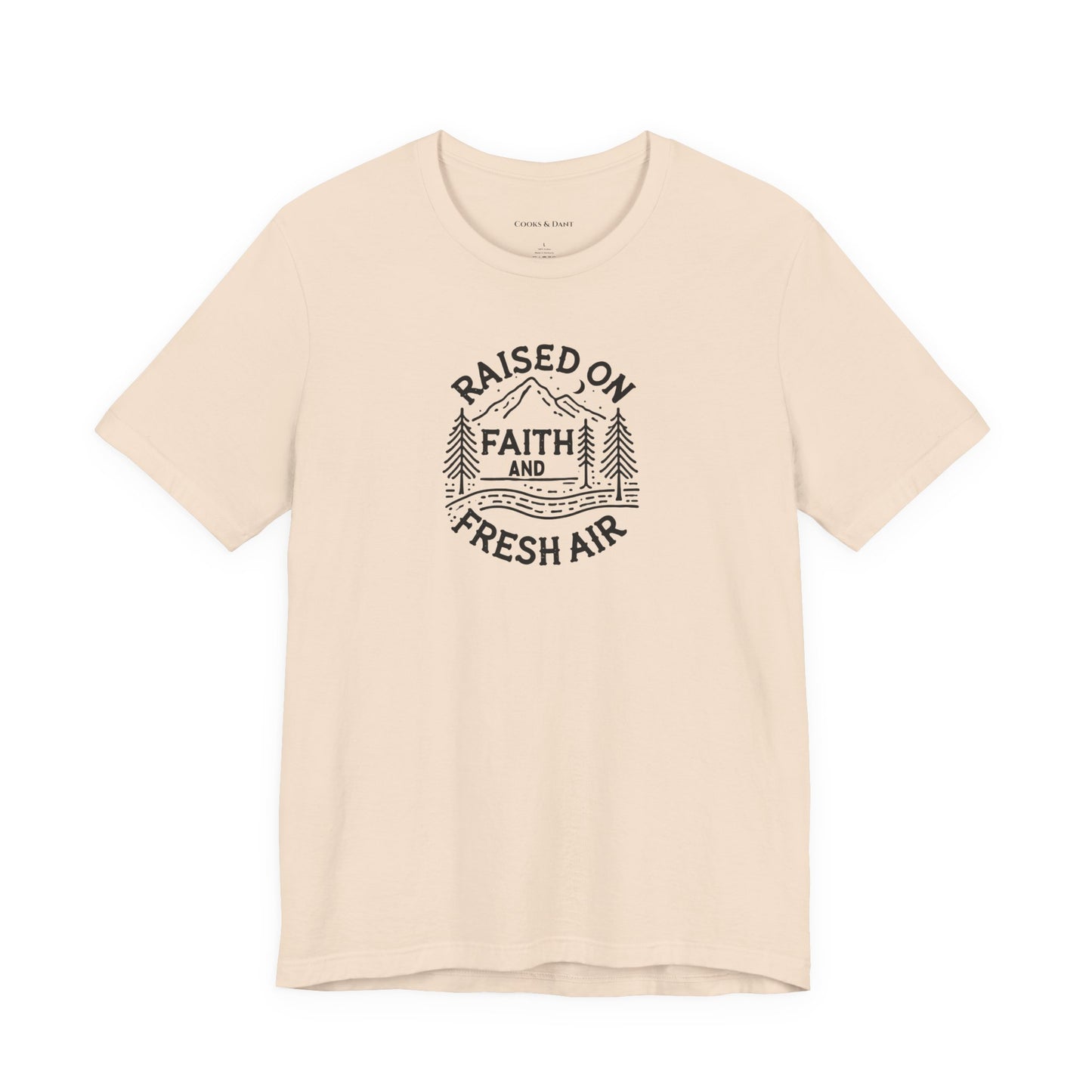 Raised on Faith and Fresh Air Tee