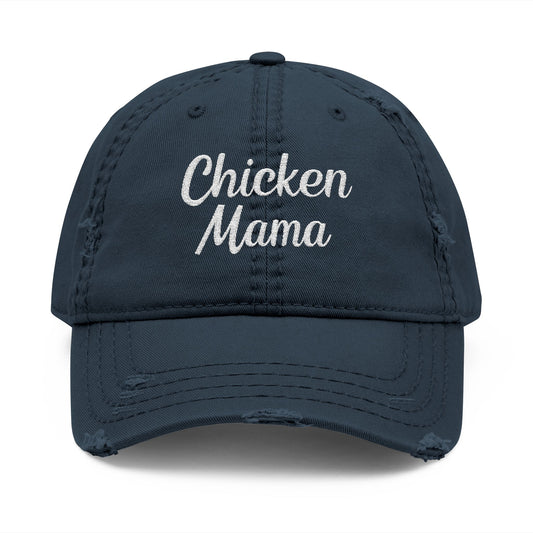 Chicken Mama - Distressed Embroidered Cap