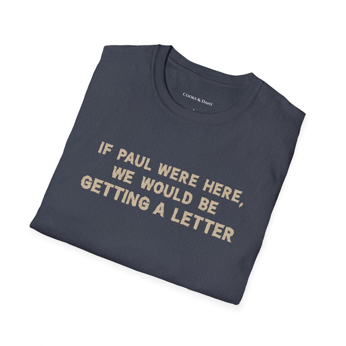 If Paul Were Here Tee