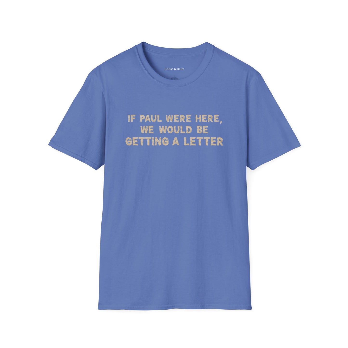 If Paul Were Here Tee
