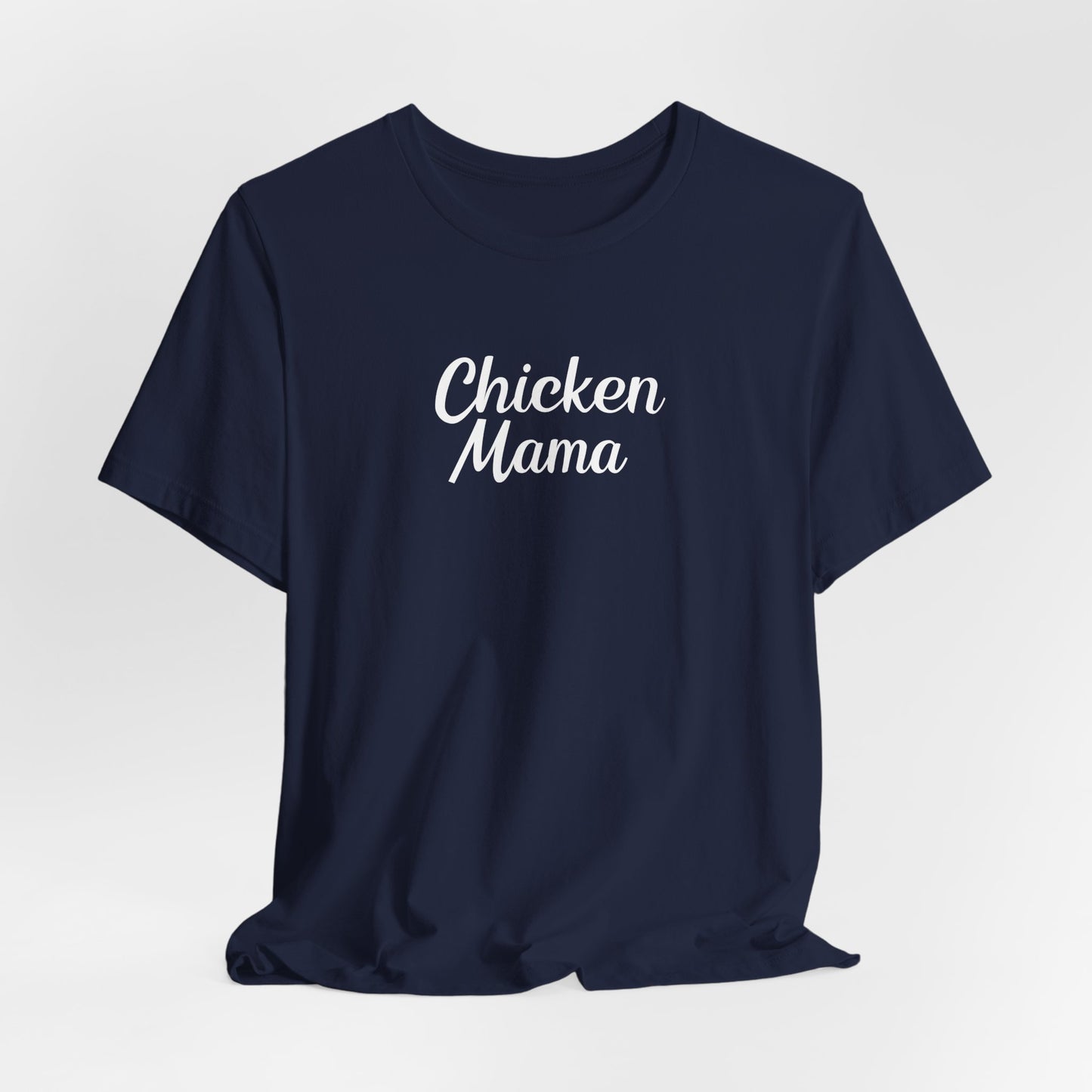 Chicken Mama Tee