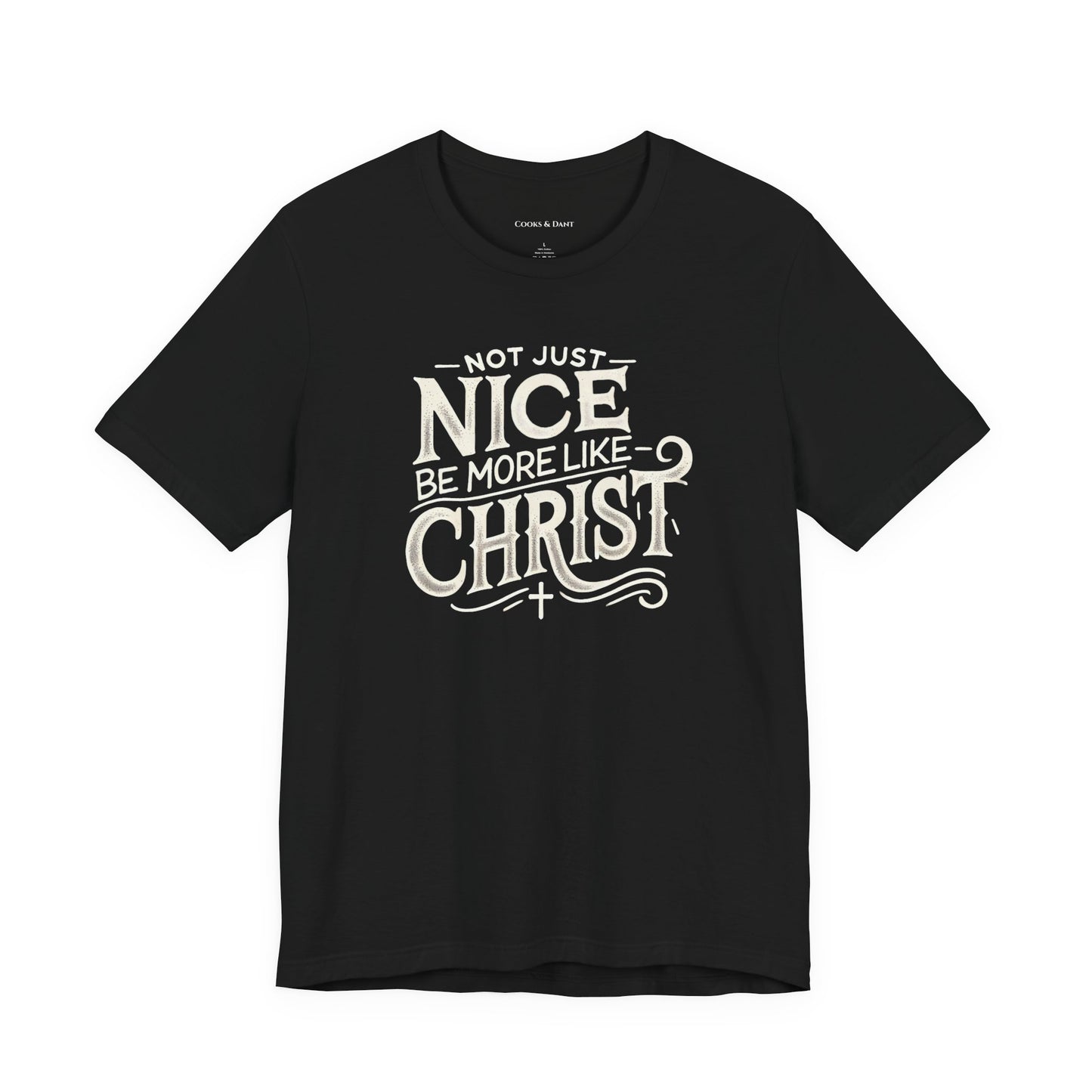 Be More Like Christ Inspirational Tee