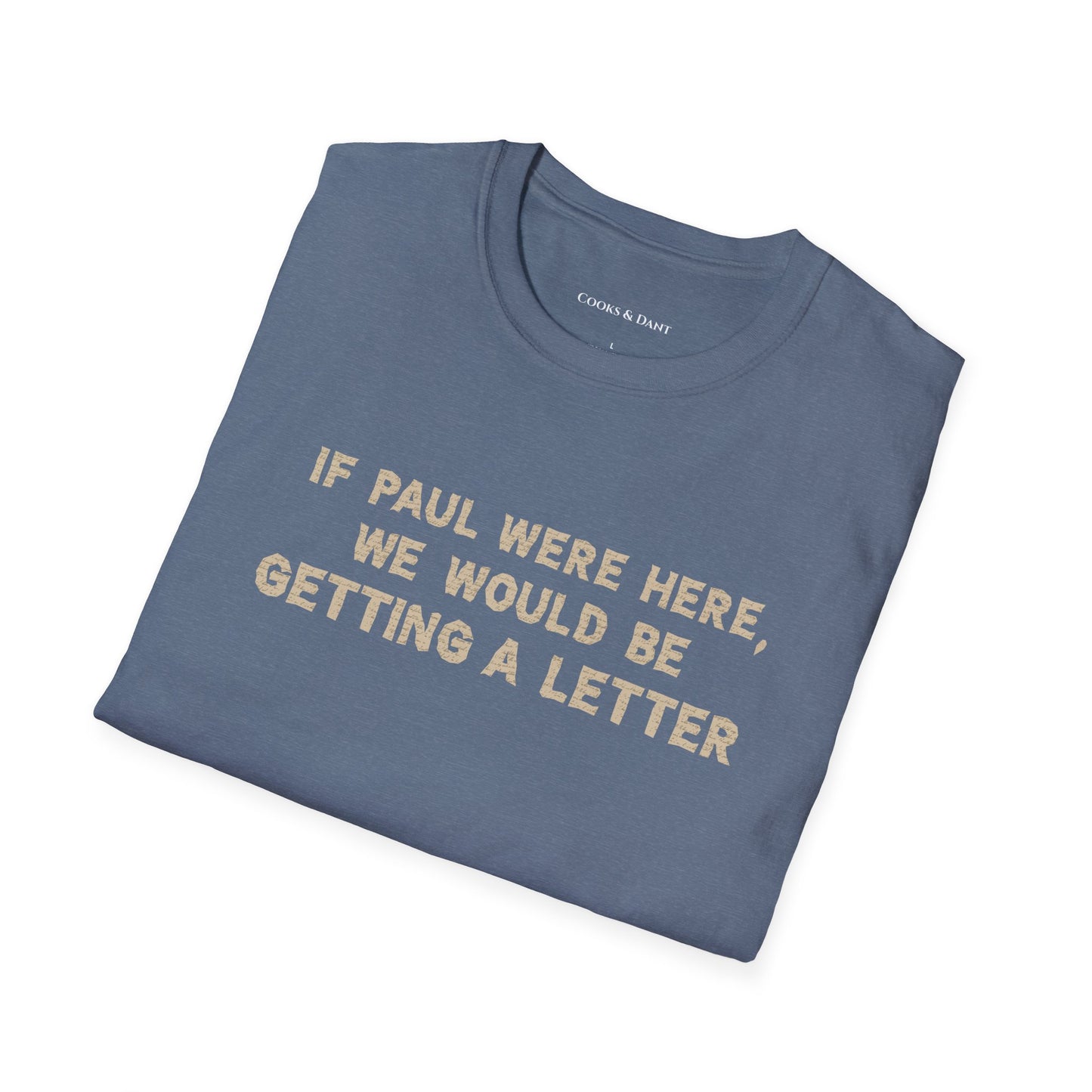 If Paul Were Here Tee
