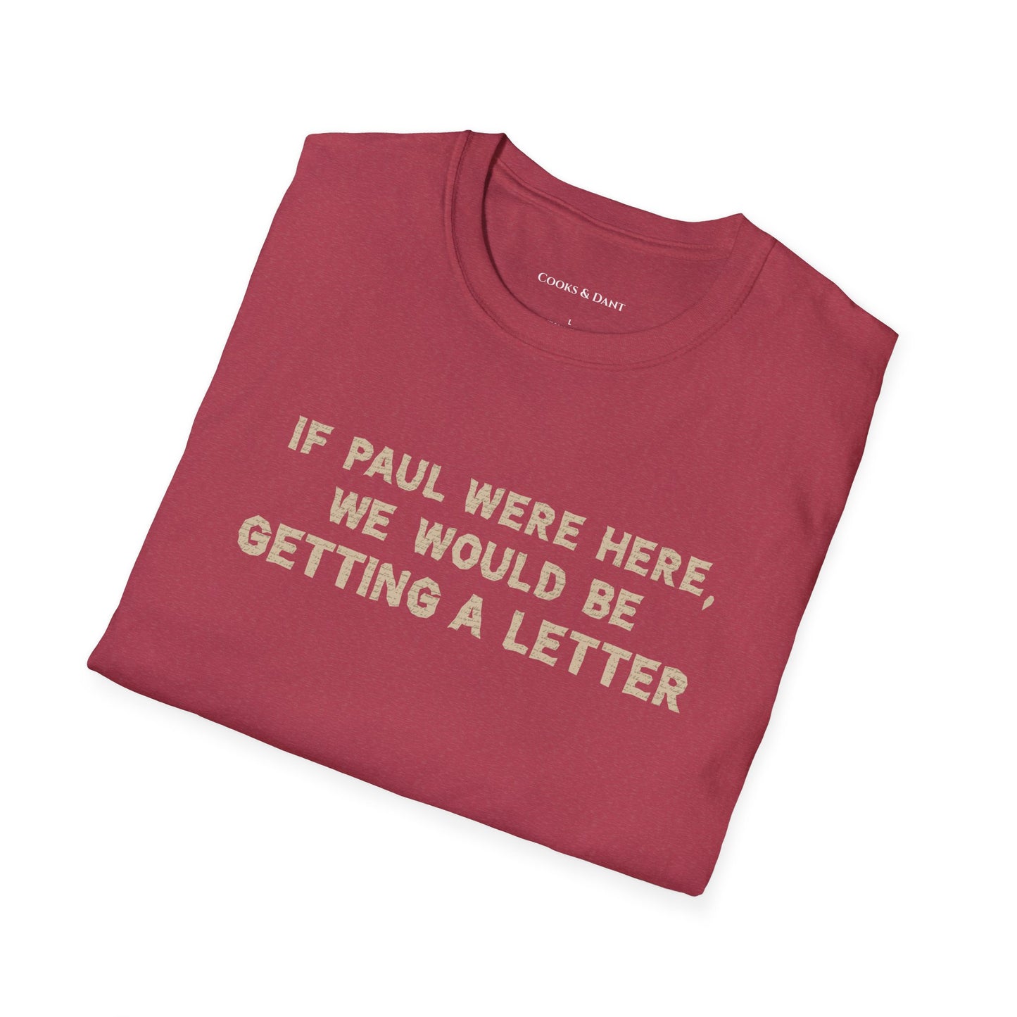 If Paul Were Here Tee
