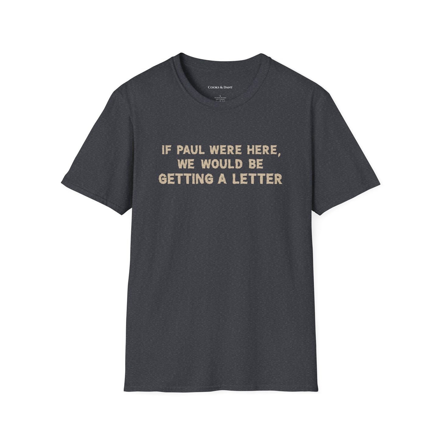 If Paul Were Here Tee