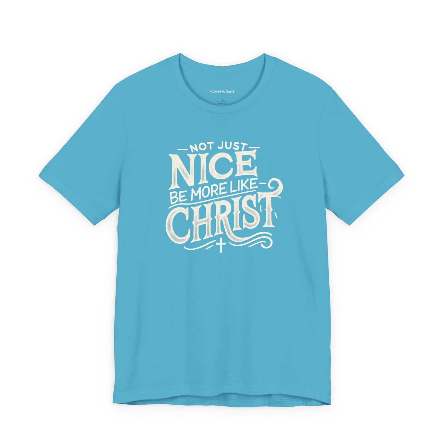 Be More Like Christ Inspirational Tee