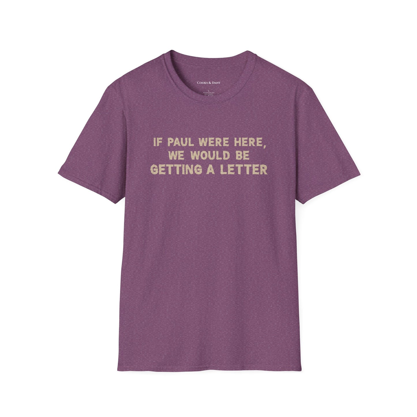 If Paul Were Here Tee
