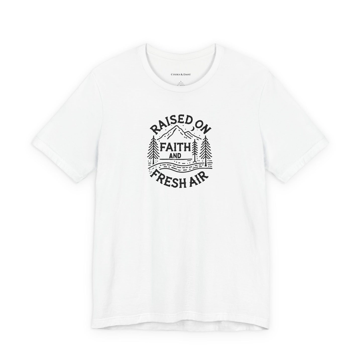 Raised on Faith and Fresh Air Tee