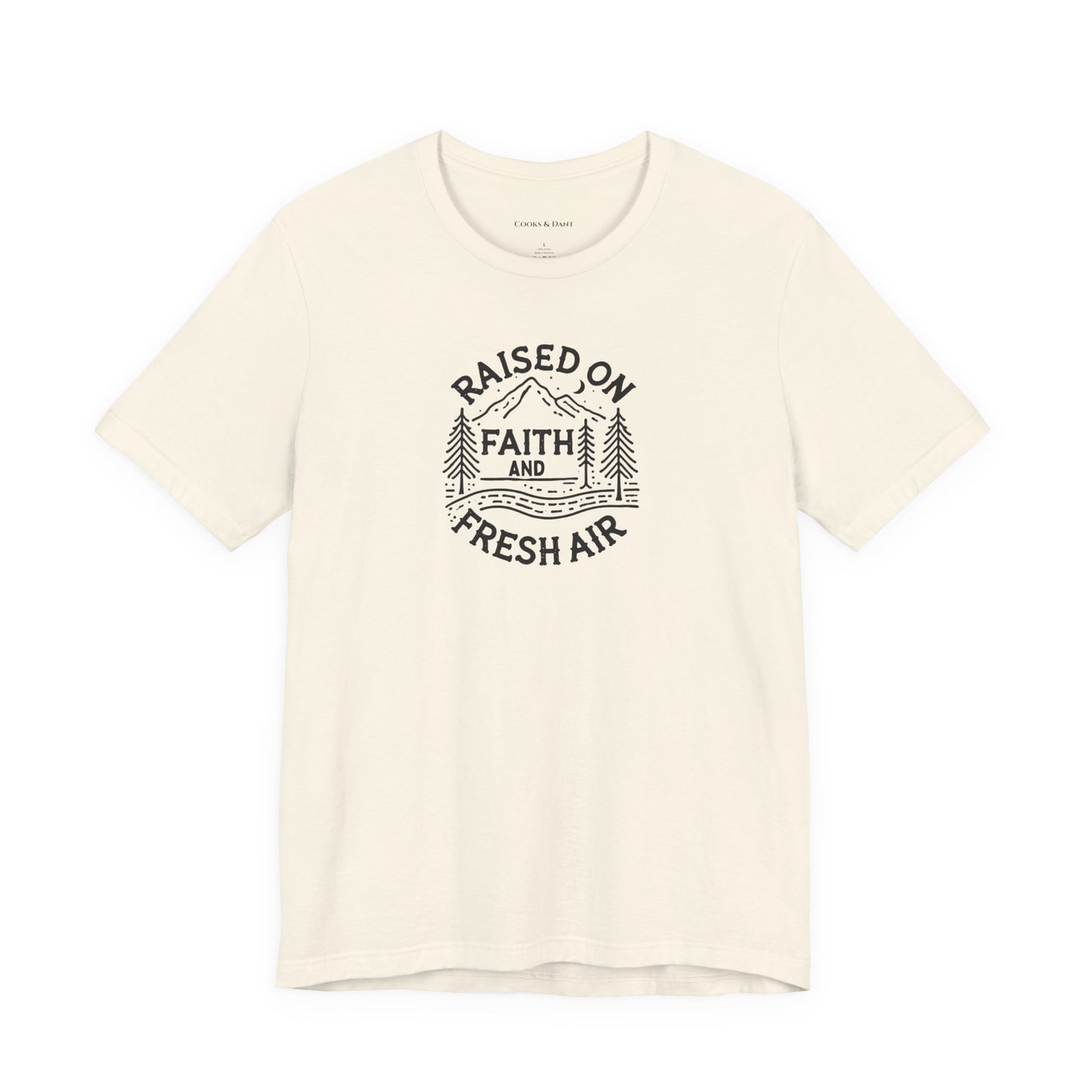 Raised on Faith and Fresh Air Tee