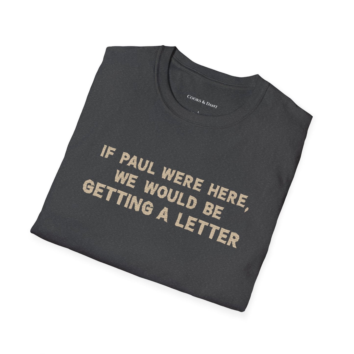 If Paul Were Here Tee