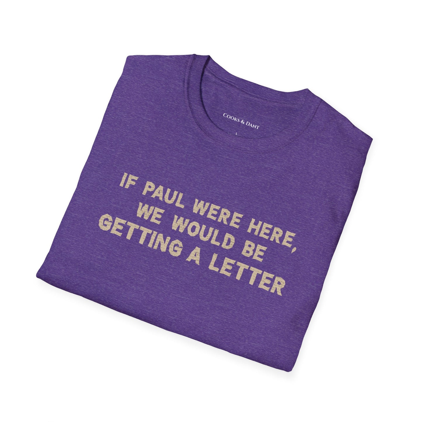 If Paul Were Here Tee