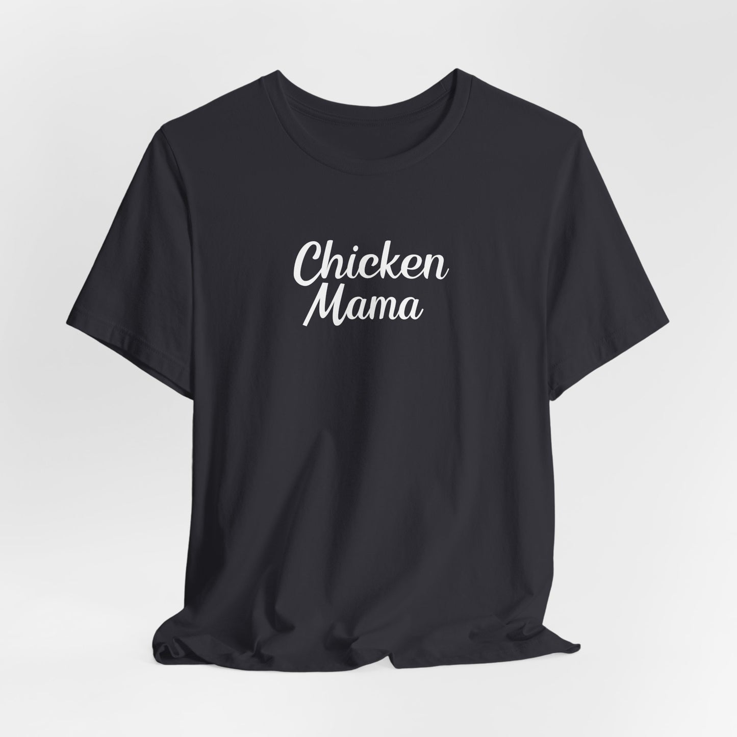 Chicken Mama Tee