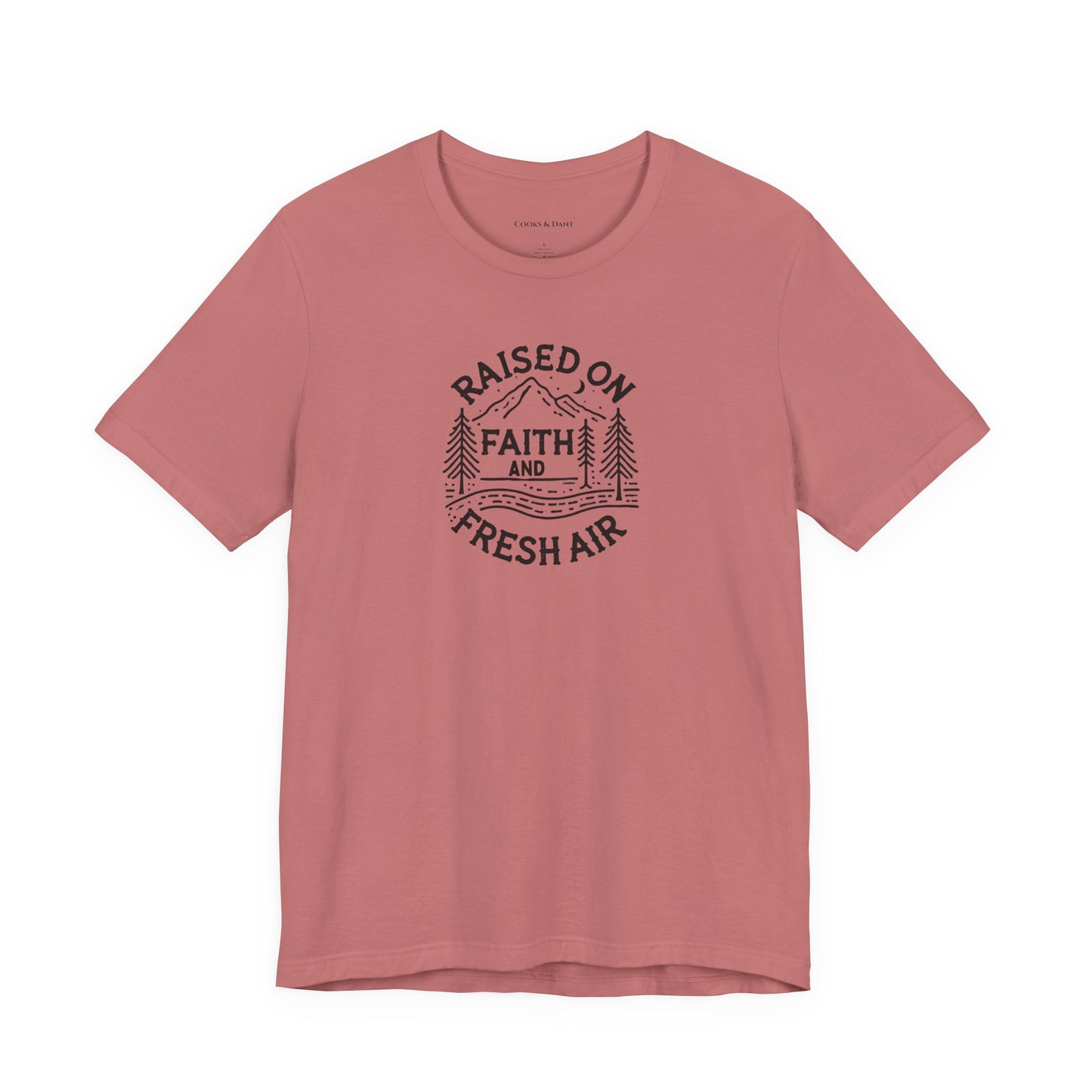 Raised on Faith and Fresh Air Tee
