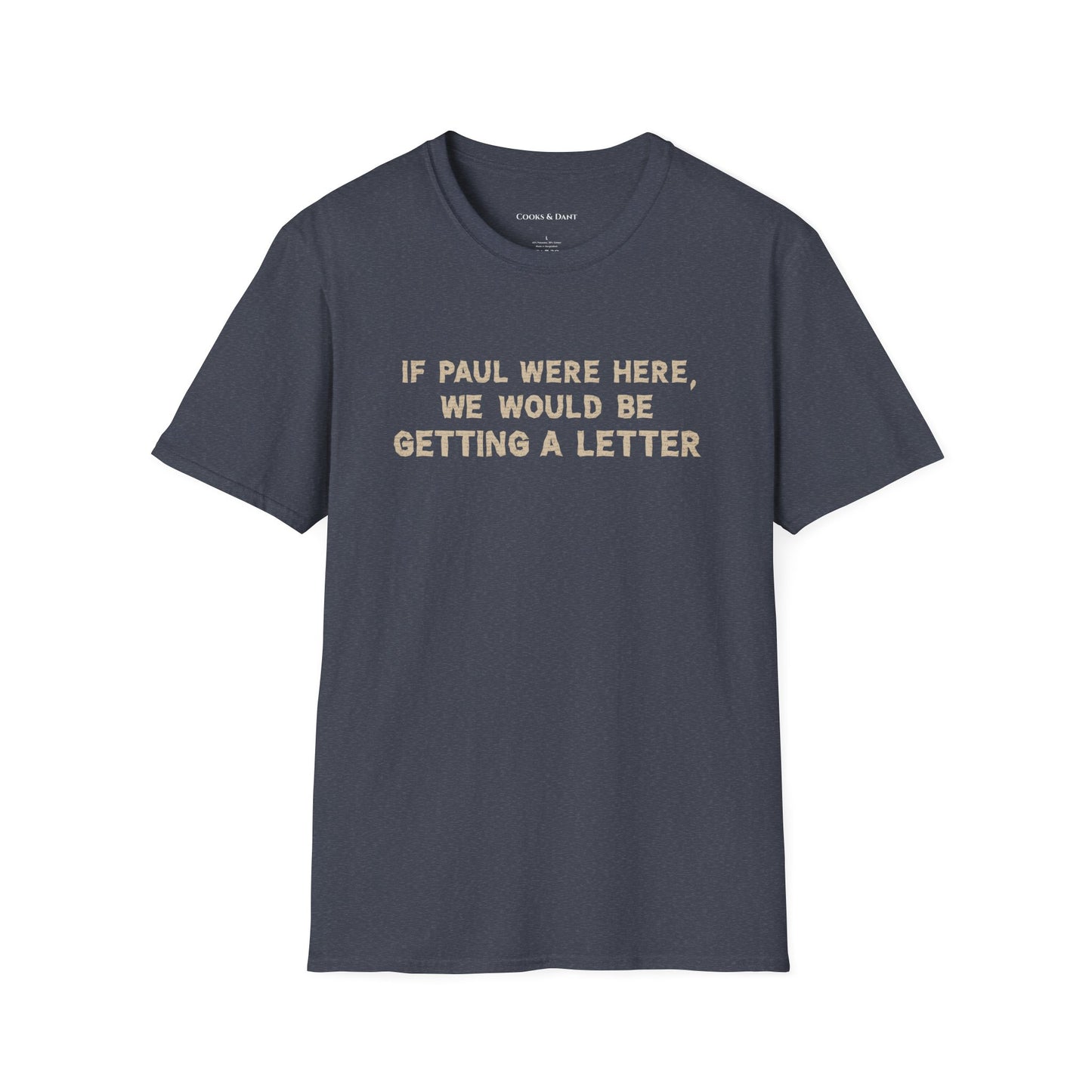 If Paul Were Here Tee