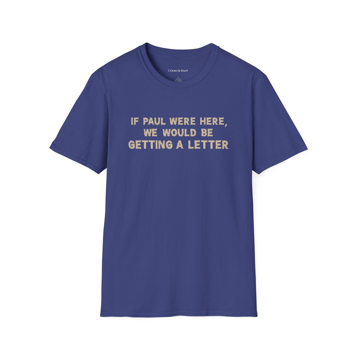 If Paul Were Here Tee