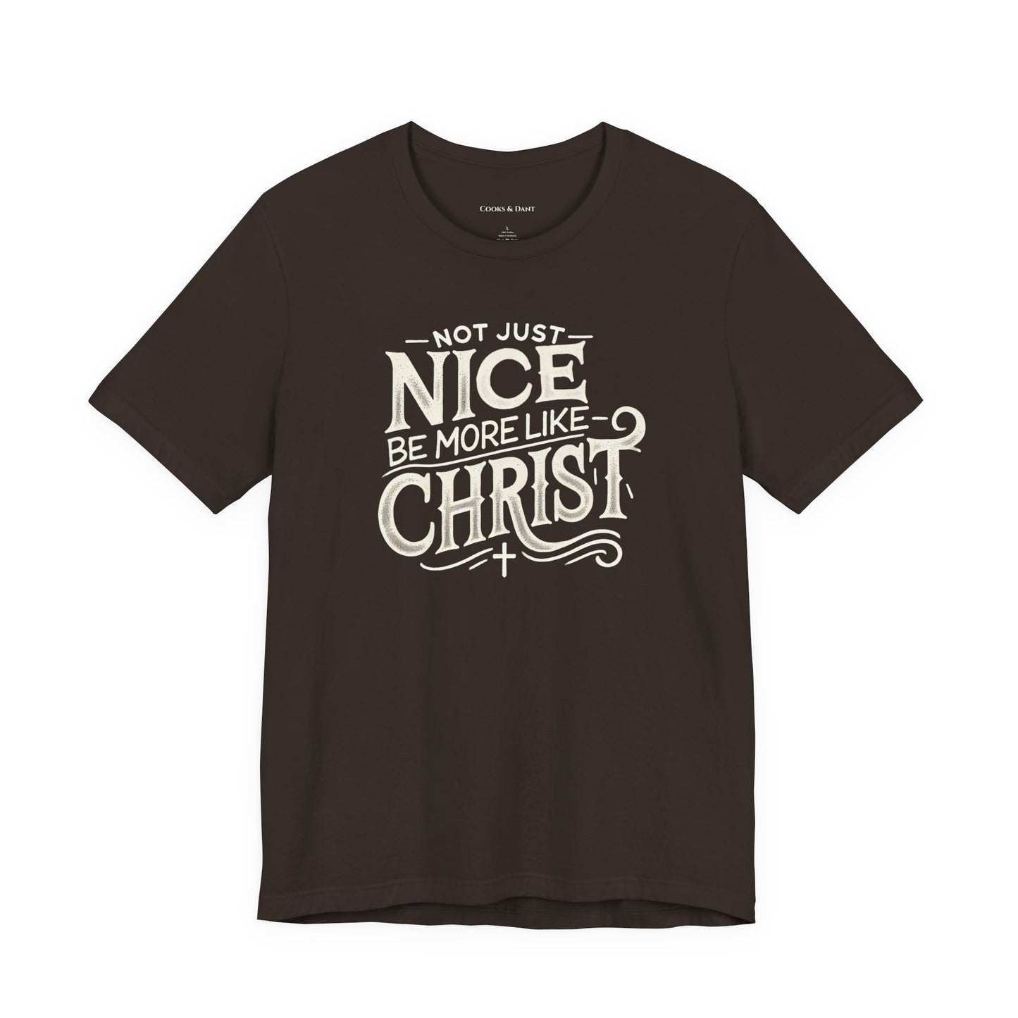 Be More Like Christ Inspirational Tee