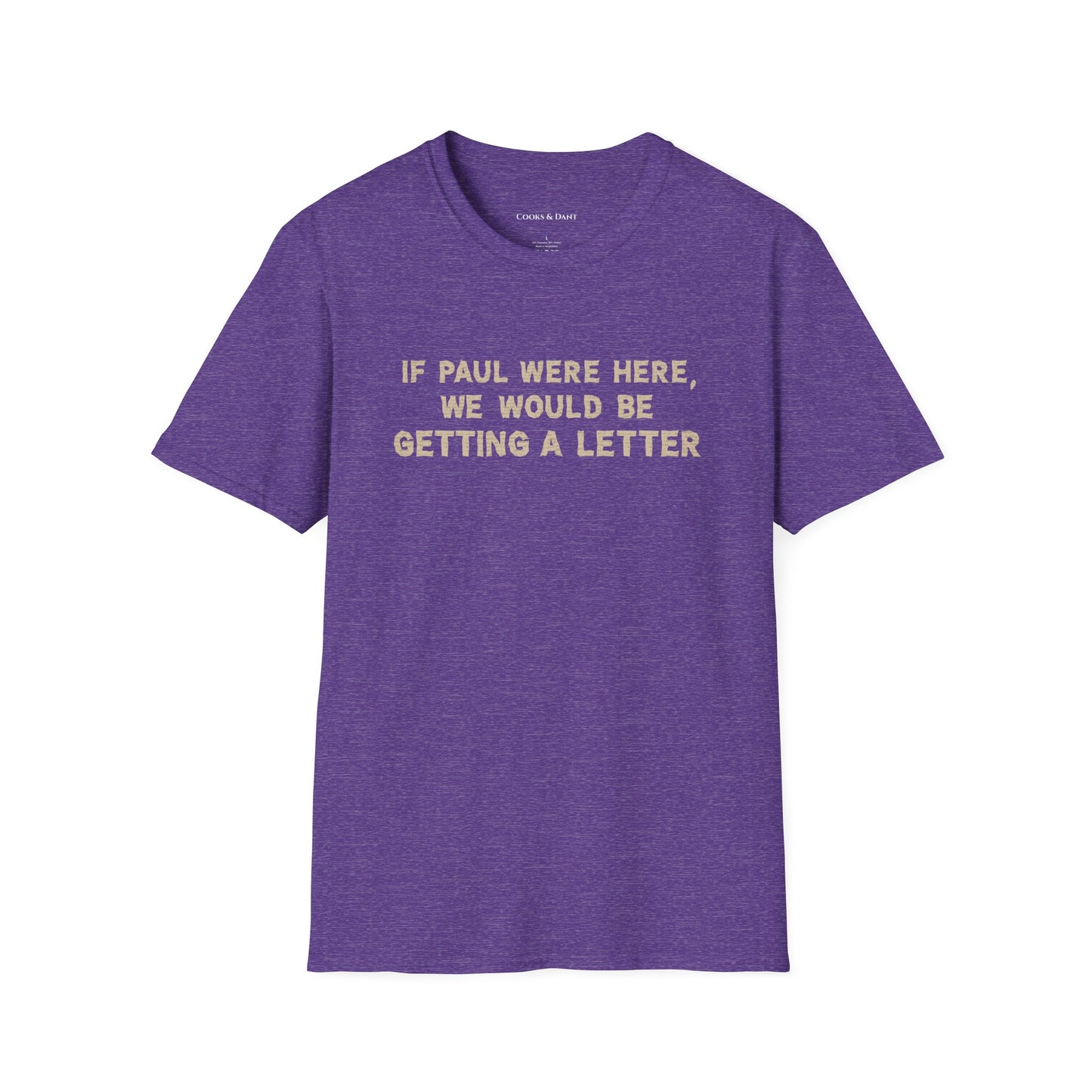If Paul Were Here Tee