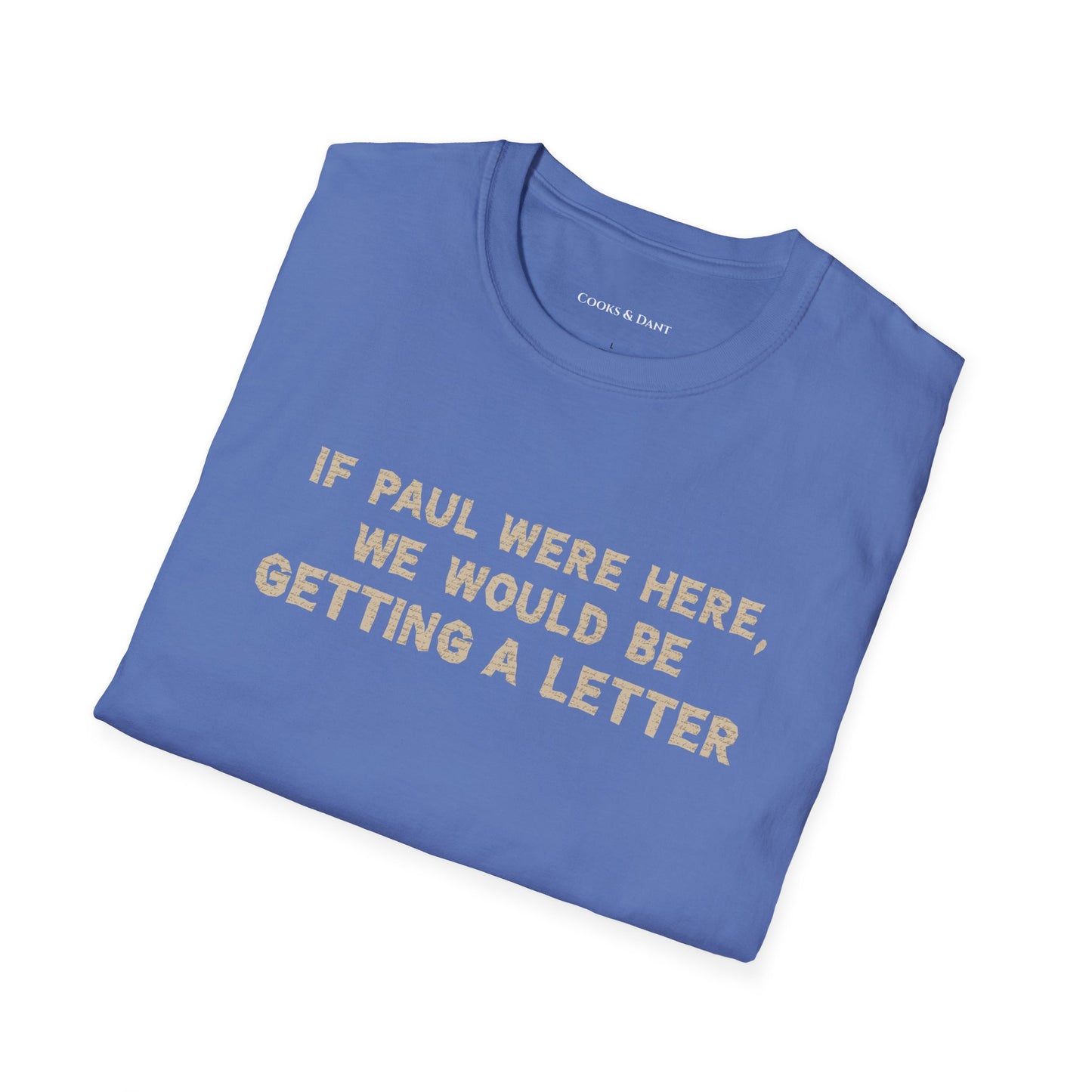 If Paul Were Here Tee