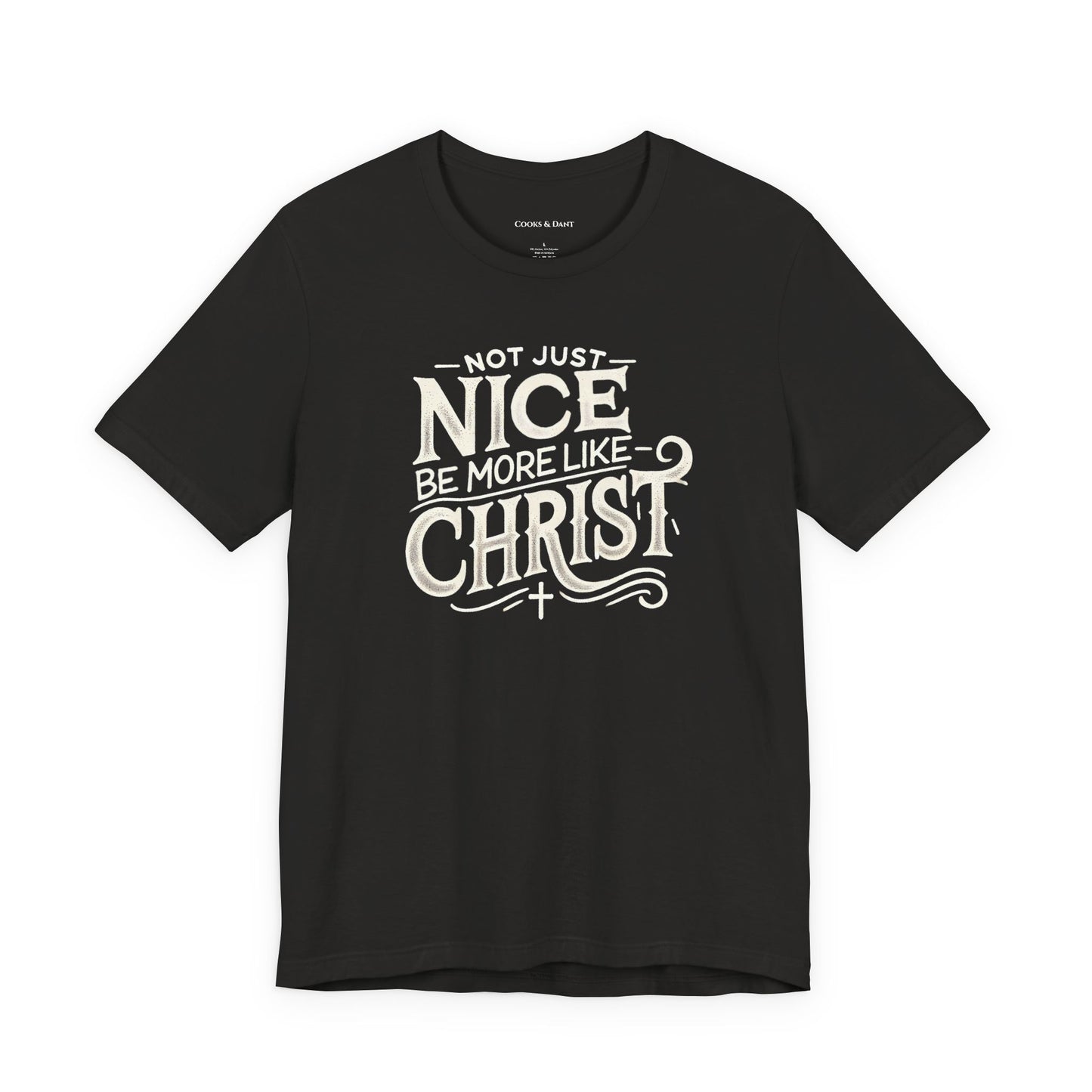 Be More Like Christ Inspirational Tee