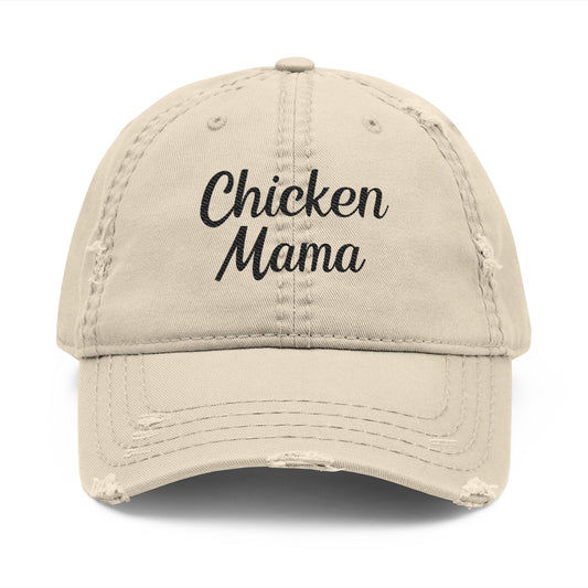 Chicken Mama - Distressed Embroidered Cap - Khaki Only