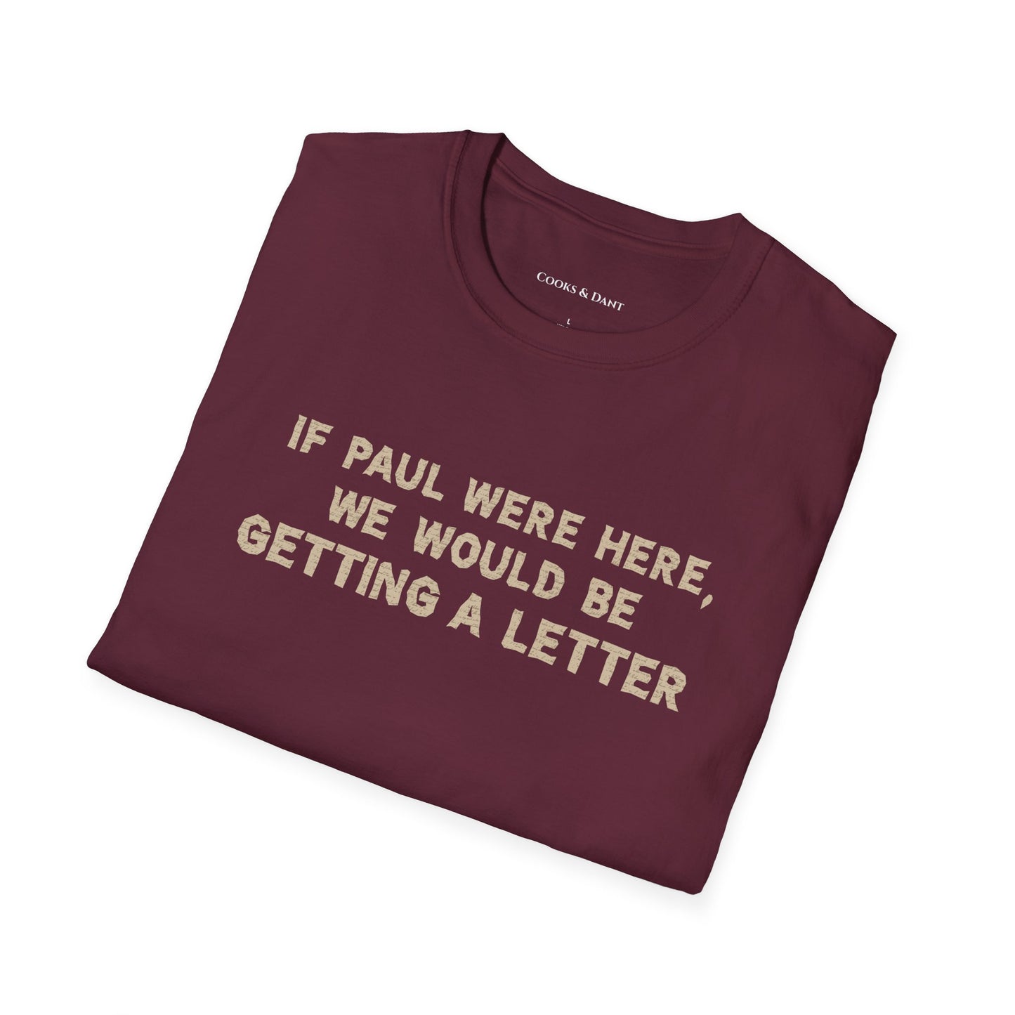 If Paul Were Here Tee